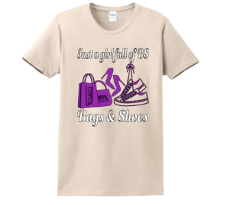 Just A Girl Full of BS - Bags & Shoes Tshirt | YEnvyMe Bags & Shoes Tshirt