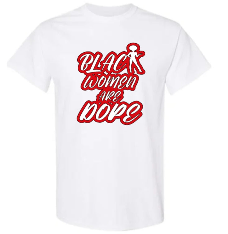 Black Women Are Dope TShirt or Sweatshirt| Black Women Are Dope Shirts| YEnvyMe Black Women Are Dope