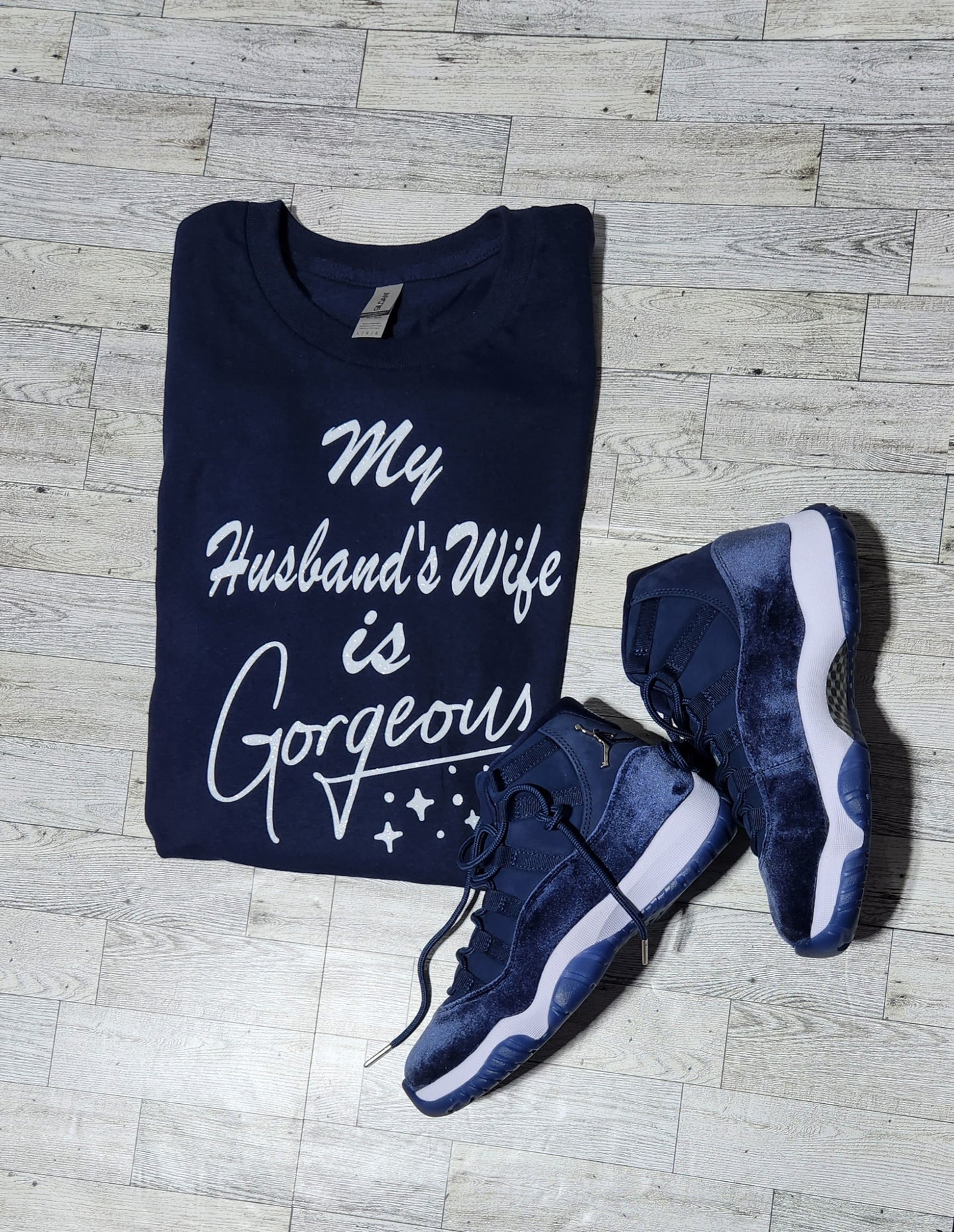 YEnvyMe Custom T-Shirt | Gorgeous Wife | T-Shirt | Crewneck | Husband | Wife | Gorgeous T-Shirt