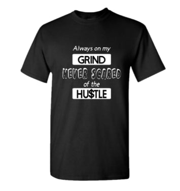YEnvyMe Custom T-Shirt | Never Scared T-Shirt | Unisex T-Shirt