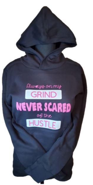 YEnvyMe Custom T-Shirt | Never Scared Hoodie T-Shirt | Always On My Grind Never Scared Hoodie T-Shirt